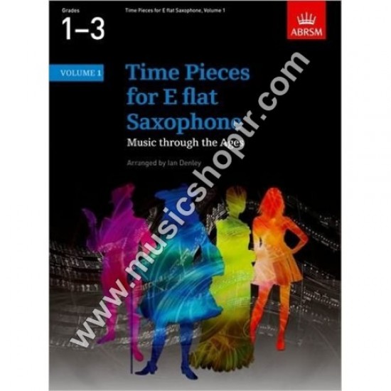 Time Pieces for E flat Saxophone, Volume 1, Grade 1-3