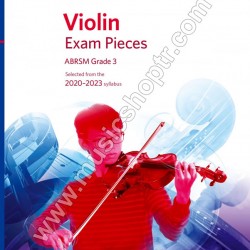 ABRSM Violin Exam Pieces 2020 - 2023, Grade 3, Score & Part ABRSM Violin Exam Pieces 2020 - 2023, Grade 3, Score & Part