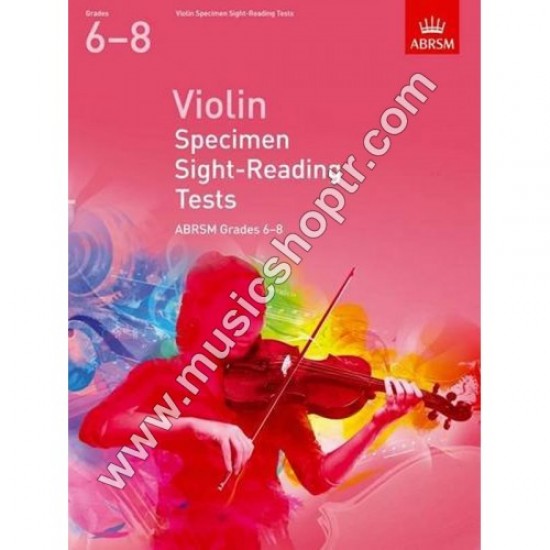 Specimen Sight-Reading Tests for Violin, Grades 6-8