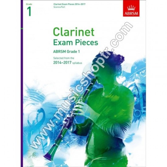 Clarinet Exam Pieces 2014 - 2017, Grade 1 Score & Part