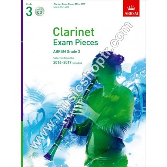 Clarinet Exam Pieces 2014 - 2017, Grade 3, Score, Part & CD