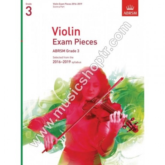 Violin Exam Pieces 2016 - 2019, Grade 3, Score & Part