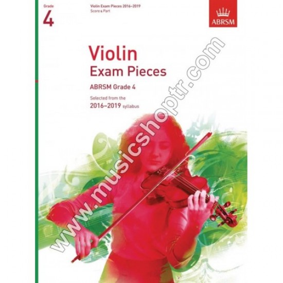 Violin Exam Pieces 2016 - 2019, Grade 4, Score & Part