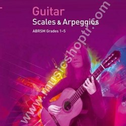 Guitar Scales and Arpeggios, Grades 1 – 5