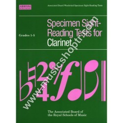 Specimen Sight-Reading Tests for Clarinet, Grades 1-5 Specimen Sight-Reading Tests for Clarinet, Grades 1-5
