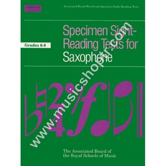 Specimen Sight-Reading Tests for Saxophone, Grades 6-8