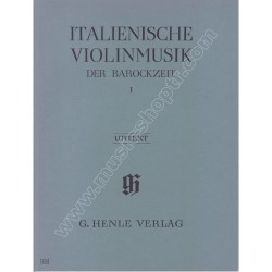 ITALIENISCHE VIOLINMUSIK DER BAROCKZEIT ITALIENISCHE VIOLINMUSIK DER BAROCKZEIT