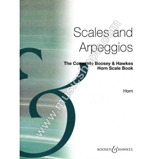 The Complete Boosey & Hawkes Horn Scale Book