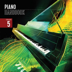 Piano Handbook 2021- 2024 (Grade 5) Piano Handbook 2021- 2024 (Grade 5)