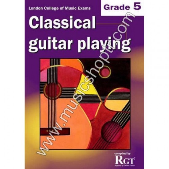 LCM Exams Classical Guitar Playing Grade 5