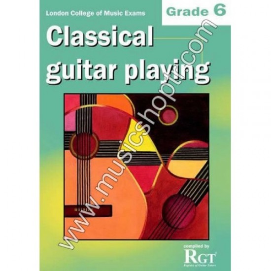 LCM Exams Classical Guitar Playing Grade 6