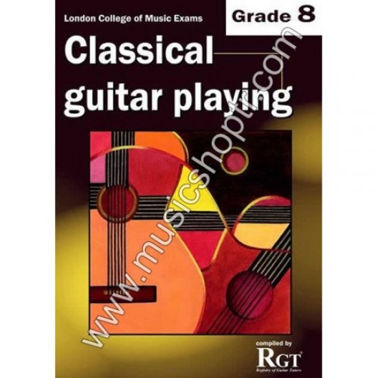 LCM Exams Classical Guitar Playing Grade 8