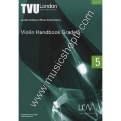 Violin Handbook Grade 5 Violin Handbook Grade 5