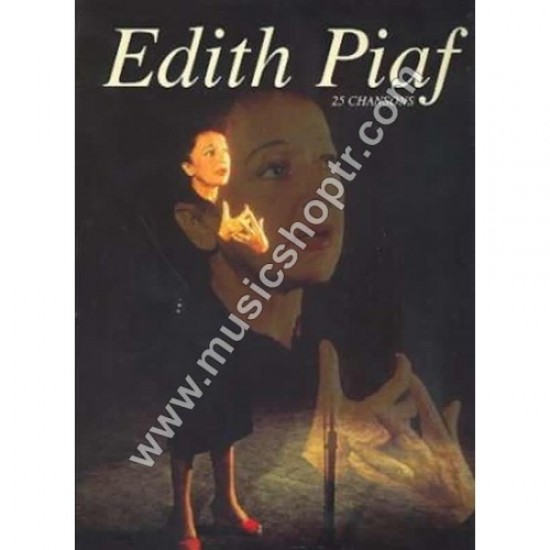 PIAF, Edith