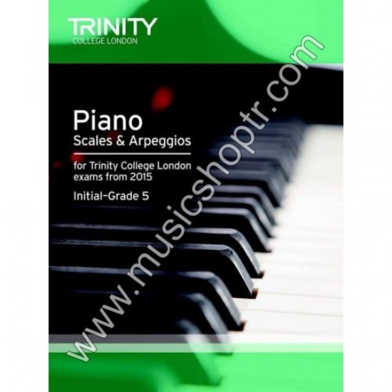 Piano Scales & Arpeggios From 2015 - Grade 1 - 5