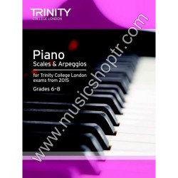 Piano Scales & Arpeggios From 2015 - Grades 6 - 8 Piano Scales & Arpeggios From 2015 - Grades 6 - 8